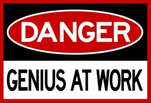 danger-genius-at-work-sign